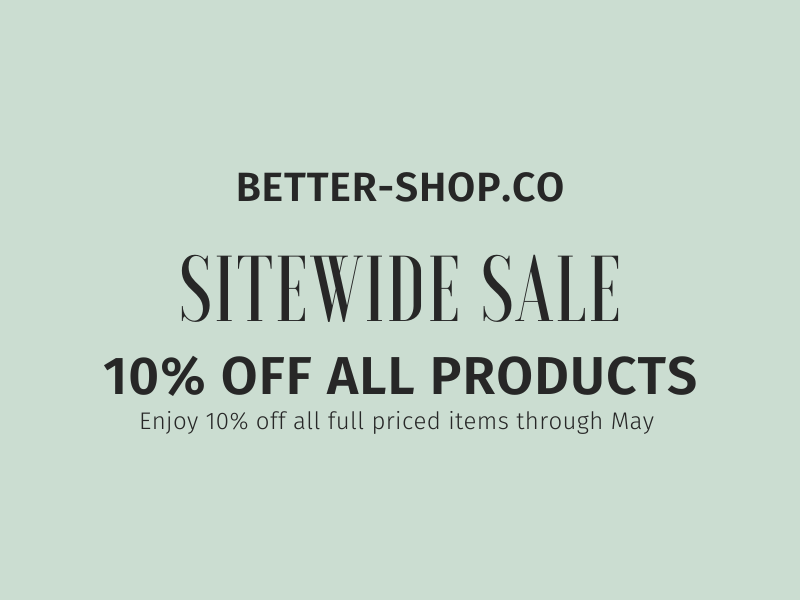 Sitewide Sale Through May Take 10% Off